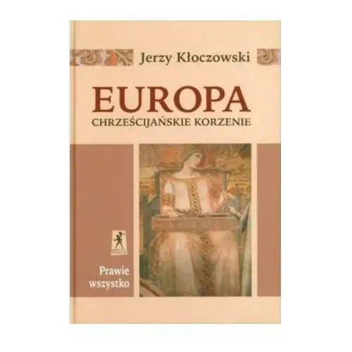 Europa - chrześcijańskie korzenie