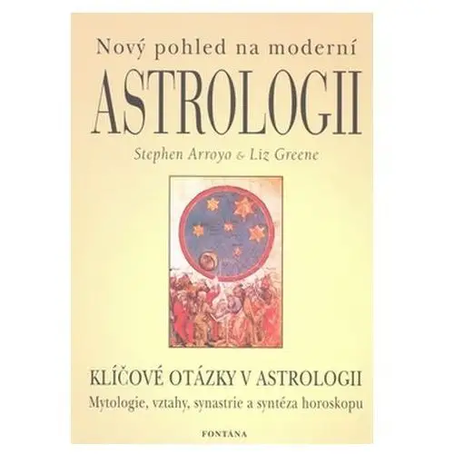 Stephen arroyo; liz green Nový pohled na moderní astrologii