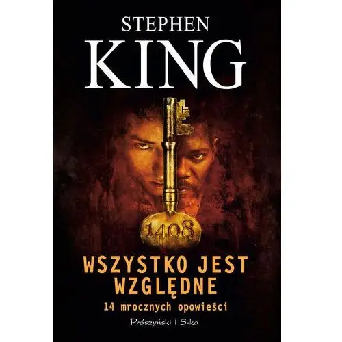 Stephen king Wszystko jest względne. 14 mrocznych opowieści