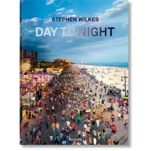 Stephen Wilkes. Day to Night