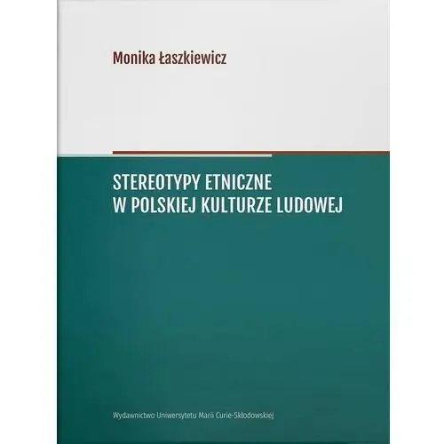 Stereotypy etniczne w polskiej kulturze ludowej