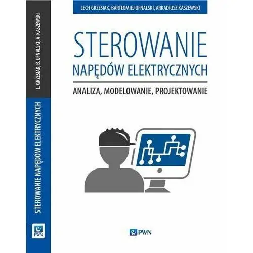 Sterowanie napędów elektrycznych