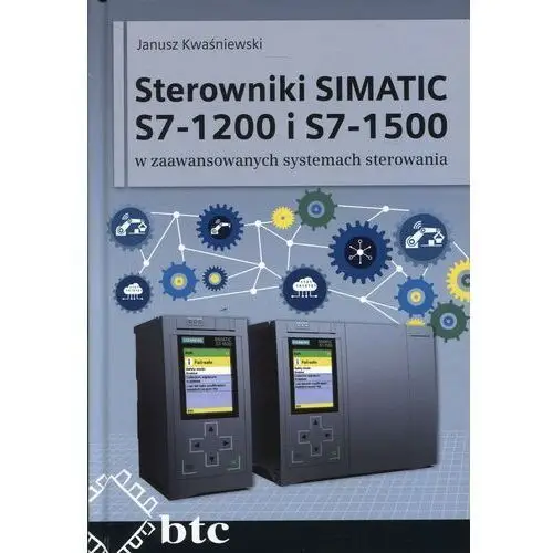 Sterowniki SIMATIC S7-1200 i S7-1500 w zaawansowanych systemach sterowania