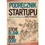 Steve blank, bob dorf Podręcznik startupu. budowa wielkiej firmy krok po kroku Sklep on-line