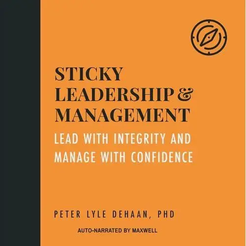 Sticky Leadership and Management