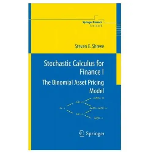 Stochastic calculus for finance i Springer-verlag new york inc