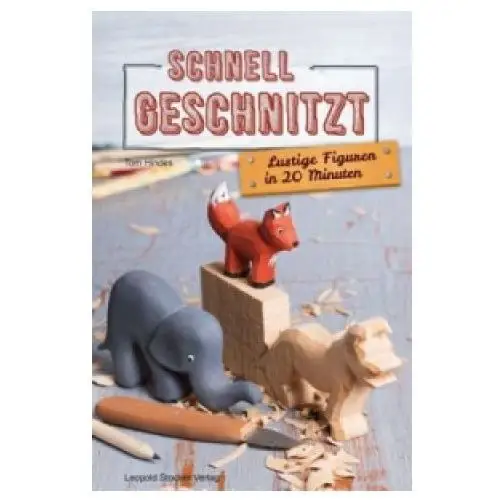 Schnell geschnitzt