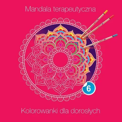 Stolgraf Mandala terapeutyczna 6. kolorowanki dla dorosłych