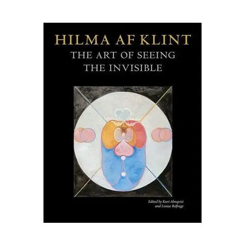 Hilma af Klint: The art of seeing the invisible