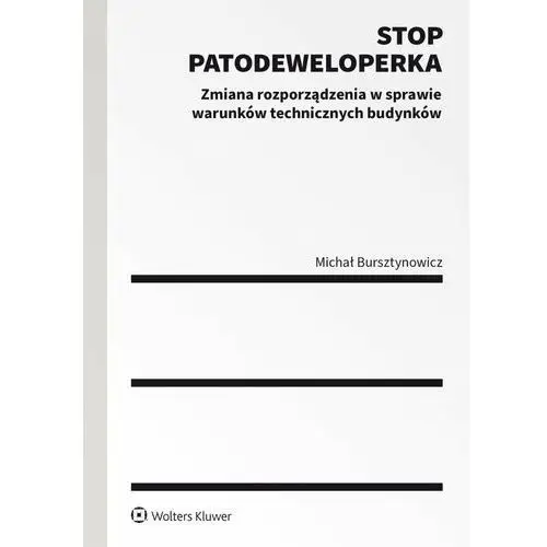 Stop Patodeweloperka. Zmiana rozporządzenia w sprawie warunków technicznych budynków