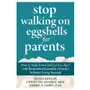 Stop walking on eggshells for parents New harbinger publications Sklep on-line