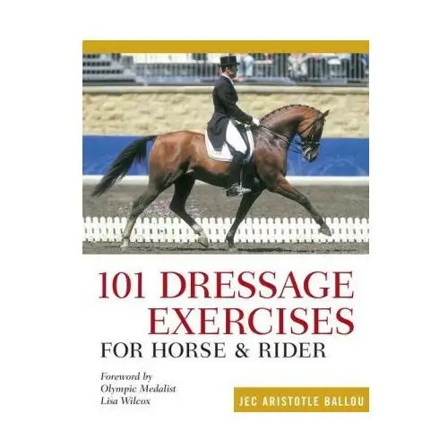 Storey pub 101 dressage exercises for horse & rider