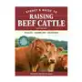 Storey pub Storey's guide to raising beef cattle, 4th edition: health, handling, breeding Sklep on-line