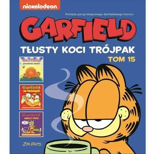 Garfield. tłusty koci trójpak. tom 15 Story house egmont