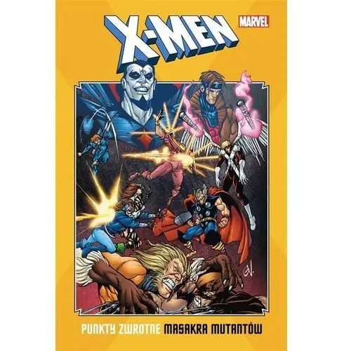 X-men. punkty zwrotne. masakra mutantów