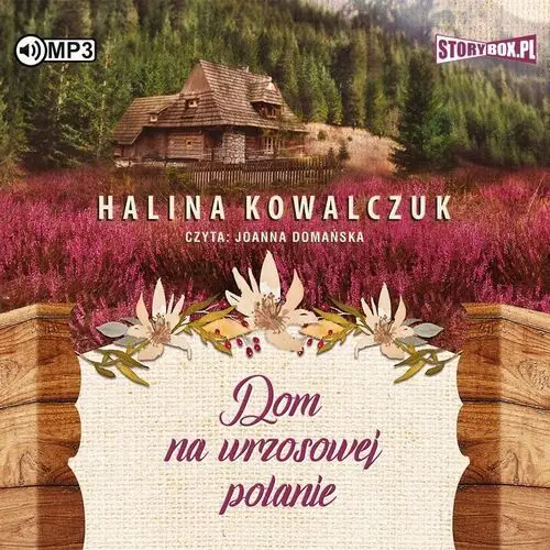 Storybox Cd mp3 dom na wrzosowej polanie - halina kowalczuk