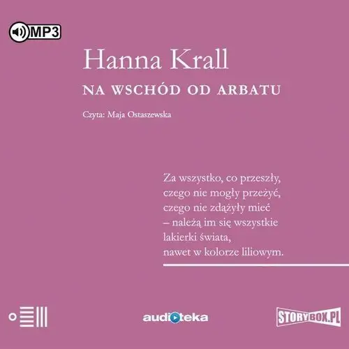 Storybox Cd mp3 na wschód od arbatu - hanna krall