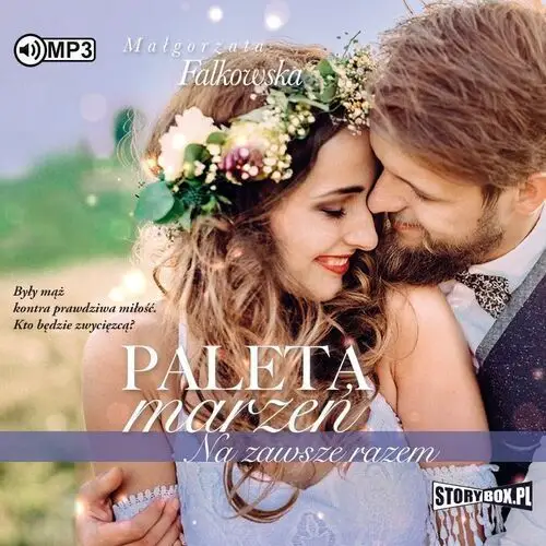 Cd mp3 na zawsze razem. paleta marzeń. tom 3 - małgorzata falkowska