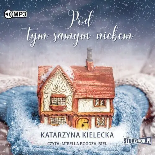 Cd mp3 pod tym samym niebem - katarzyna kielecka Storybox