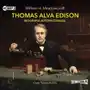 Cd mp3 thomas alva edison. biografia autoryzowana - william h. meadowcroft Sklep on-line