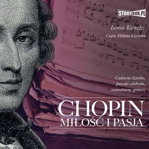 Chopin. miłość i pasja Storybox