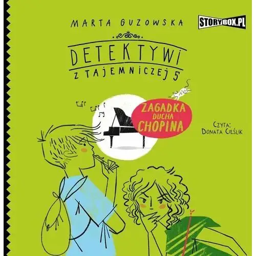 Detektywi z tajemniczej 5. tom 5. zagadka ducha chopina Storybox