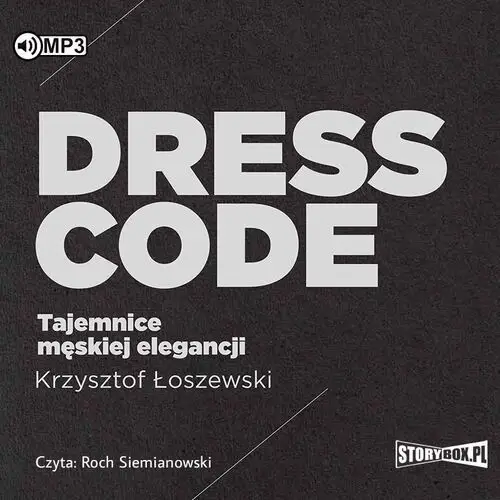 Dress code. Tajemnice męskiej elegancji audiobook - Krzysztof Łoszewski - książka