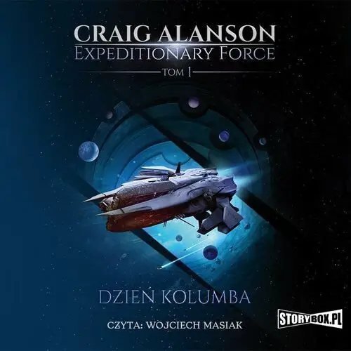 Dzień kolumba. expeditionary force. tom 1