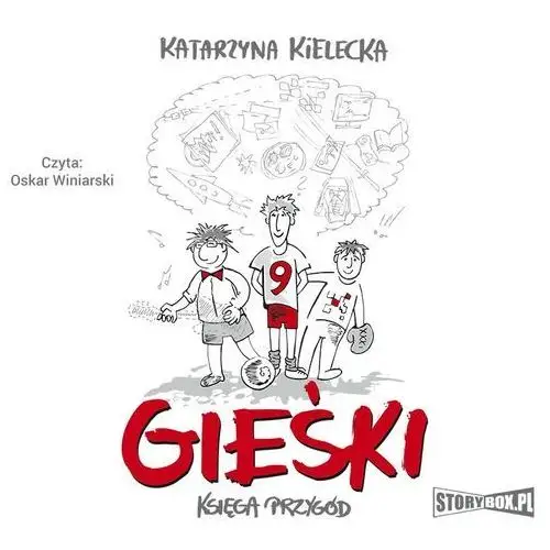 Gieśki. księga przygód Storybox