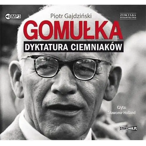 Storybox Gomułka. dyktatura ciemniaków audiobook