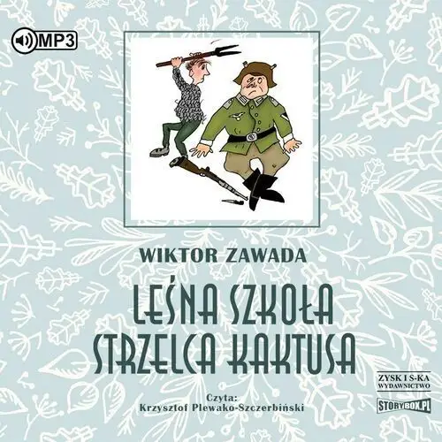 Storybox Leśna szkoła strzelca kaktusa audiobook