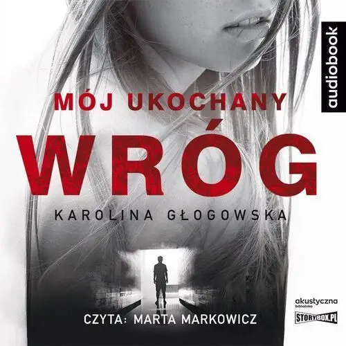 Mój ukochany wróg. Audiobook - Karolina Głogowska - książka