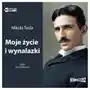 Moje życie i wynalazki audiobook - nikola tesla Storybox Sklep on-line