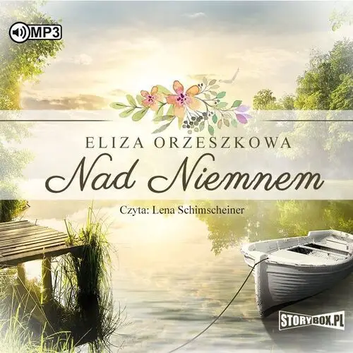 Storybox Nad niemnem audiobook - eliza orzeszkowa