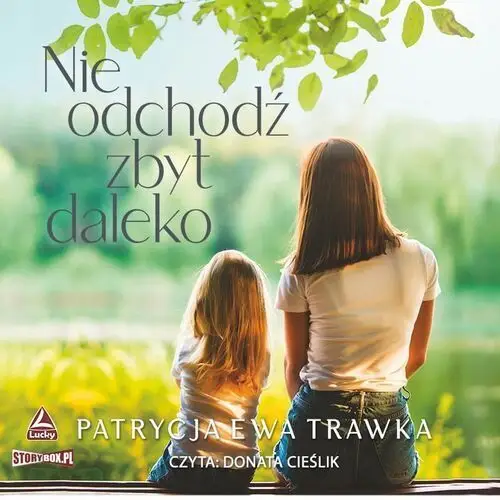 Nie odchodź zbyt daleko Storybox