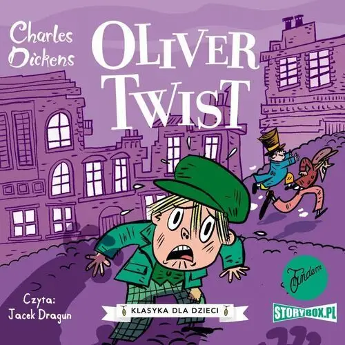 Oliver twist. klasyka dla dzieci. charles dickens. tom 1