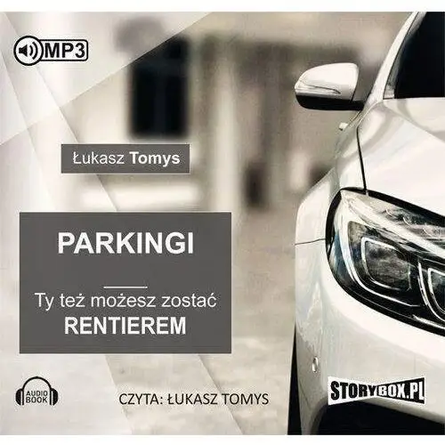 Parkingi ty też możesz zostać rentierem