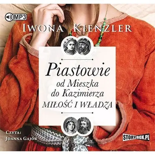 Piastowie od Mieszka do Kazimierza audiobook