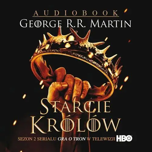Pieśń lodu i ognia t.2 starcie królów audiobook Storybox