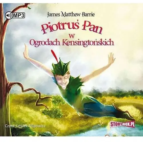 Piotruś pan w ogrodach kensingtońskich audiobook Storybox