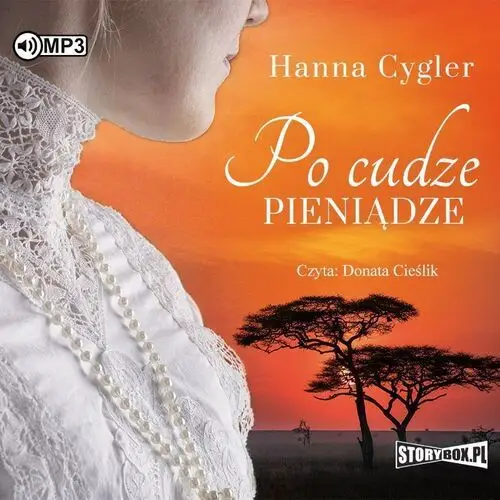 Po cudze pieniądze. Audiobook - Hanna Cygler - książka
