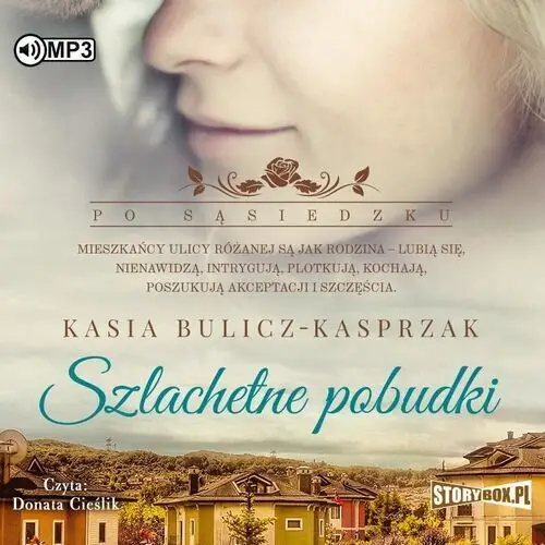 Storybox Po sąsiedzku t. 2 szlachetne pobudki audiobook - kasia bulicz-kasprzak - książka