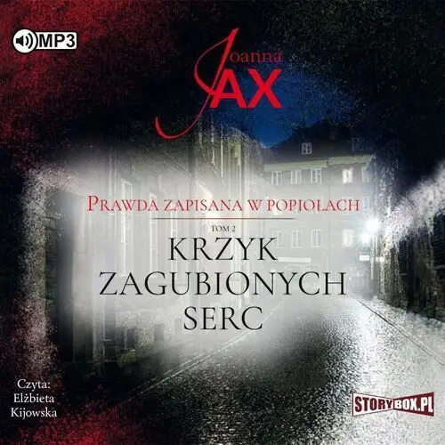 Prawda zapisana w popiołach T.2 audiobook