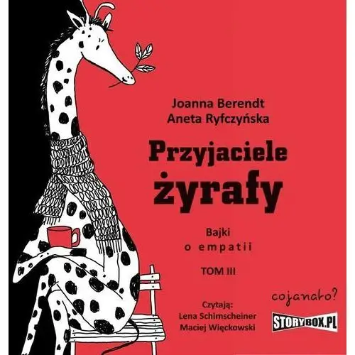 Storybox Przyjaciele żyrafy. bajki o empatii. tom 3