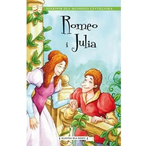 Romeo i julia. klasyka dla dzieci. william szekspir. tom 2 Storybox