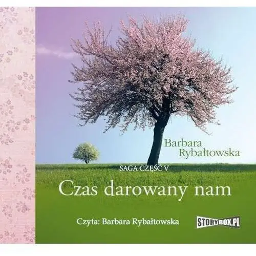 Saga część V Czas darowany nam audiobook