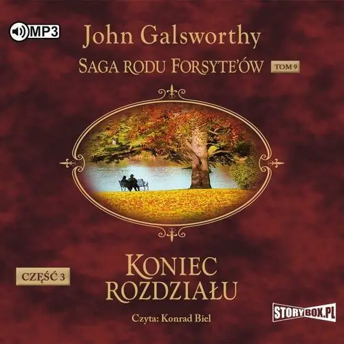 Saga rodu Forsyteów T.9 Koniec... cz.3 audiobook - John Galsworthy - książka