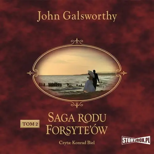 Saga rodu forsyte`ów. tom 2. babie lato jednego z forsyte'ów. w matni, AZ#1B43E680AB/DL-wm/mp3