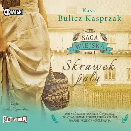 Saga wiejska T.1 Skrawek pola audiobook - asia Bulicz-Kasprzak - książka