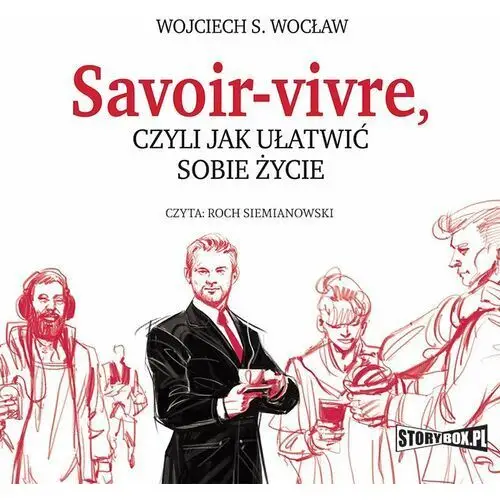 Savoir-vivre, czyli jak ułatwić sobie życie